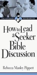 How to Lead a Seeker Bible Discussion 9780830821211, Gelezen, Rebecca Manley Pippert, Verzenden