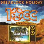 10cc - Dreadlock Holiday (The Collection), Verzenden