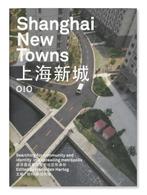 Shanghai New Towns 9789064507359, Harry den Hartog, X. Li, Verzenden