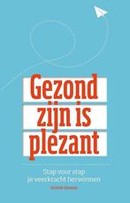 GEZOND ZIJN IS PLEZANT 9789038223957 Herlinde Wynants, Boeken, Verzenden, Zo goed als nieuw, Herlinde Wynants