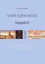 Vier cantates van Johann Sebastian Bach toegelicht, Gelezen, Verzenden, A. Eikelboom, M. Kagchelland