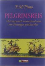 Pelgrimsreis - Het historisch reisverhaal van een Portugese, Livres, Romans historiques, Fernao Mendes Pinto, Verzenden