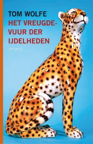 Het vreugdevuur der ijdelheden 9789044622577 Tom Wolfe, Verzenden, Tom Wolfe