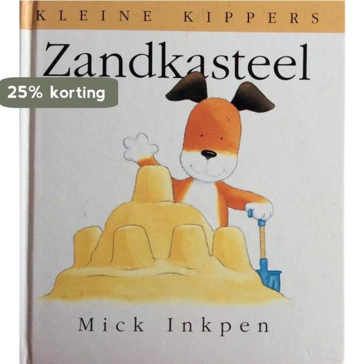 Zandkasteel / Kleine Kippers 9789041007858 Mick Inkpen, Boeken, Kinderboeken | Baby's en Peuters, Gelezen, Verzenden