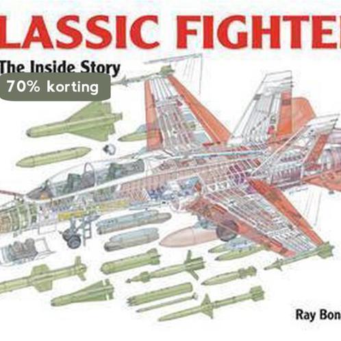 Classic Fighters 9781849120463 Ray Bonds, Boeken, Overige Boeken, Gelezen, Verzenden