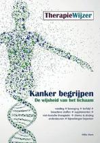 Kanker begrijpen / TherapieWijzer / 4 9789081906135, Verzenden, Zo goed als nieuw, Hilde Maris