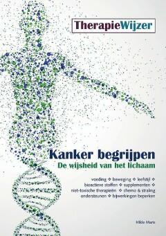 Kanker begrijpen / TherapieWijzer / 4 9789081906135, Boeken, Gezondheid, Dieet en Voeding, Zo goed als nieuw, Verzenden