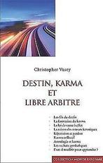 Destin, karma et libre arbitre  Vasey, Christopher  Book, Vasey, Christopher, Verzenden