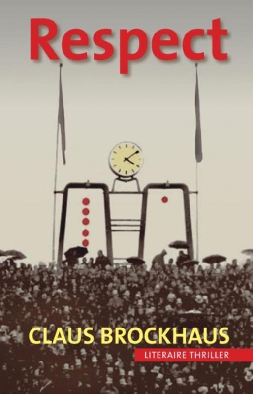 Respect 9789080998384 Claus Brockhaus, Livres, Thrillers, Envoi