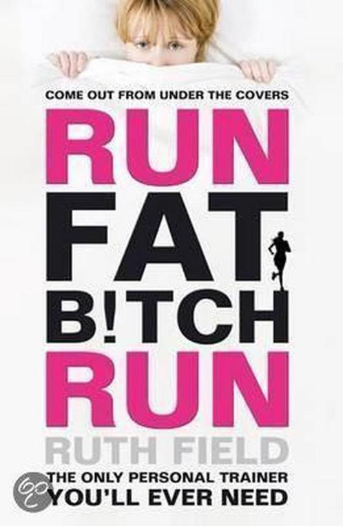 Run Fat Bitch Run 9781847445421 Ruth Field, Boeken, Taal | Engels, Gelezen, Verzenden