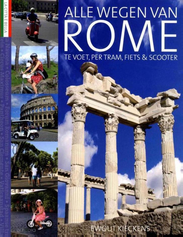 Alle wegen van Rome 9789492199447 Ewout Kieckens, Livres, Guides touristiques, Envoi
