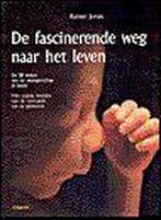 De fascinerende weg naar het leven 9789043901895 R. Jonas, Boeken, Verzenden, Gelezen, R. Jonas