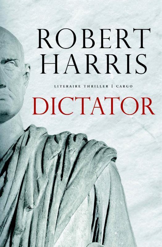 Dictator / Cicero-trilogie / 3 9789023495635 Robert Harris, Livres, Thrillers, Envoi