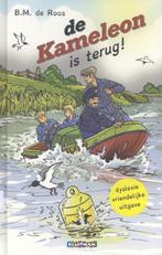 De kameleon is terug! / Kameleonserie 9789020694192, Boeken, Verzenden, Gelezen, B.M. de Roos