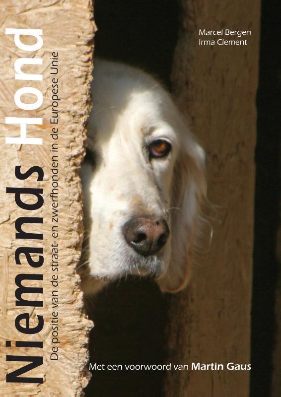 Niemands hond 9789087780005 Marcel Bergen, Boeken, Hobby en Vrije tijd, Gelezen, Verzenden