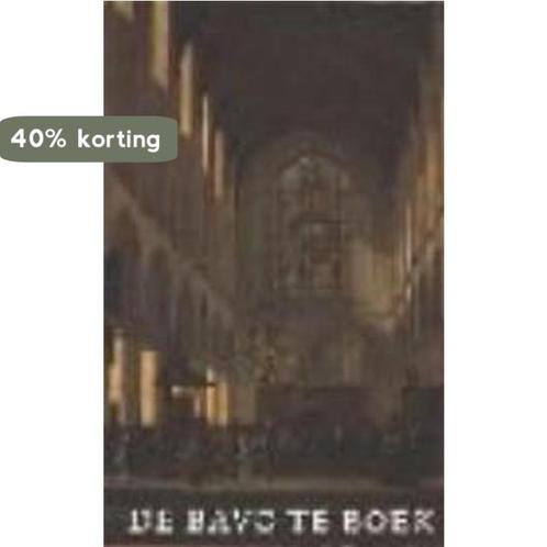 De Bavo te boek bij het gereedkomen van de restauratie van, Boeken, Kunst en Cultuur | Beeldend, Gelezen, Verzenden