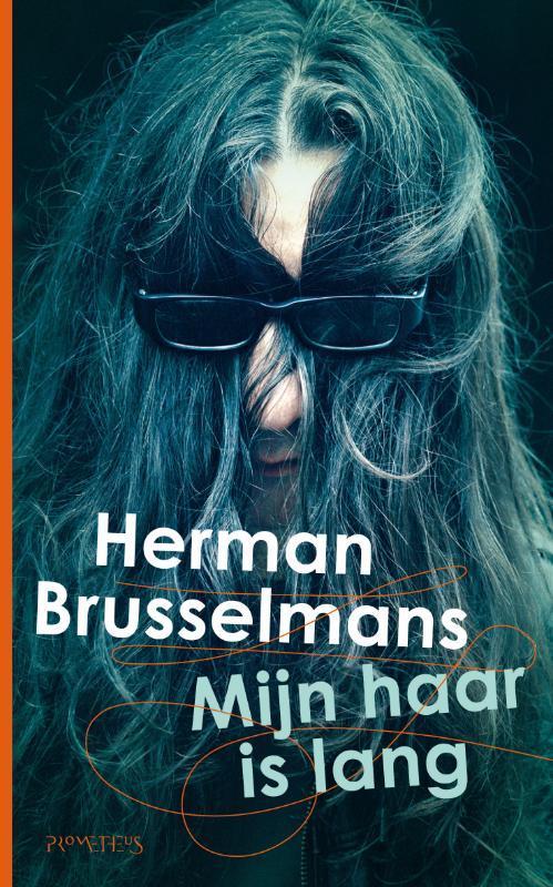 Mijn haar is lang 9789044613919 Herman Brusselmans, Boeken, Romans, Gelezen, Verzenden