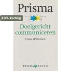 PRISMA DOELGERICHT COMMUNICEREN 9789027444356, Verzenden, Zo goed als nieuw, Frans Willemsen