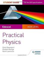 Edexcel A-level Physics Student Guide: Practical Physics, Carol Davenport, Graham George, Verzenden