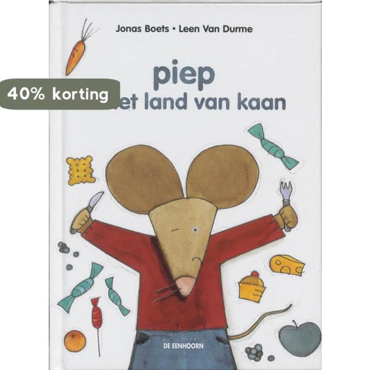 Piep in het land van Kaan 9789058381361 Jonas Boets, Boeken, Prentenboeken en Plaatjesalbums, Gelezen, Verzenden