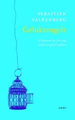 Geluksvogels, of Waarom we het nog nooit zo goed hadden, Boeken, Verzenden, Zo goed als nieuw, Sebastien Valkenberg