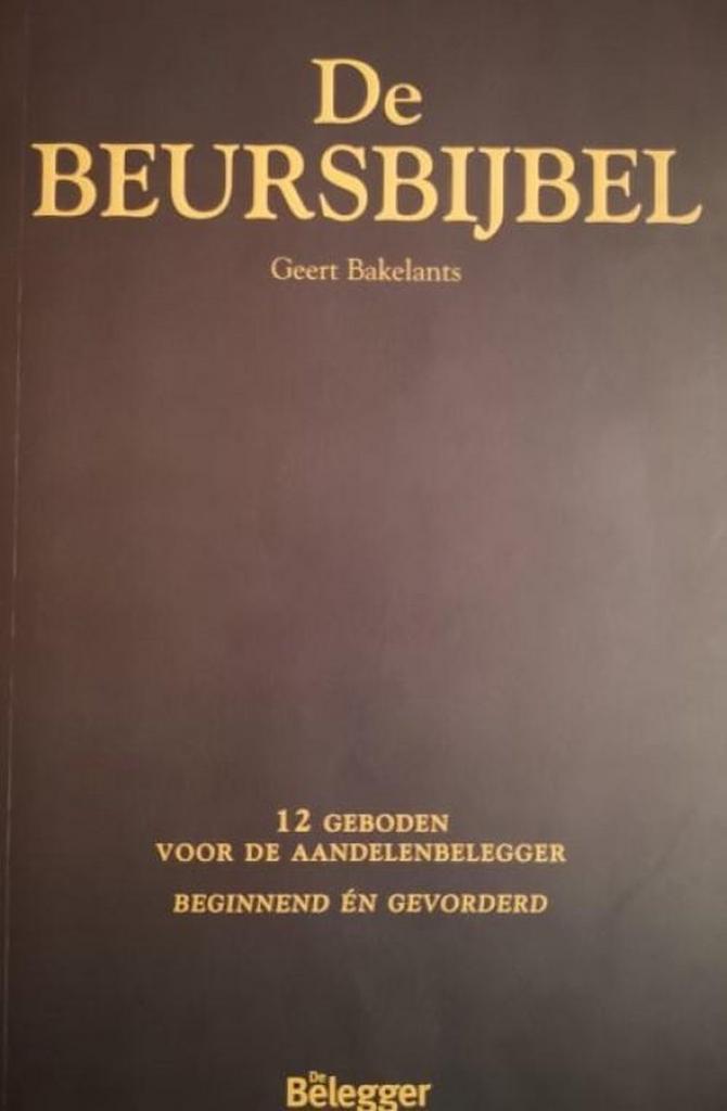 De beursbijbel 9789071986741 G. Bakelandt, Boeken, Economie, Management en Marketing, Gelezen, Verzenden