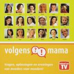 Volgens mama 9789022992869, Boeken, Verzenden, Zo goed als nieuw