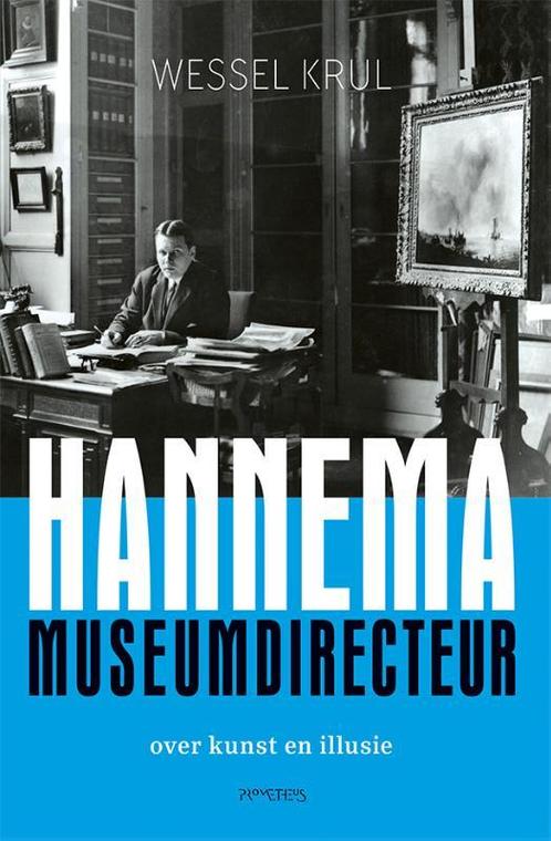 Hannema, museumdirecteur 9789044639155 Wessel Krul, Boeken, Kunst en Cultuur | Beeldend, Zo goed als nieuw, Verzenden