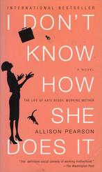 I Dont Know How She Does It 9781400034147, Livres, Allison Pearson, Verzenden