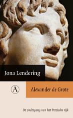 Alexander de Grote 9789025368470 Jona Lendering, Boeken, Verzenden, Gelezen, Jona Lendering