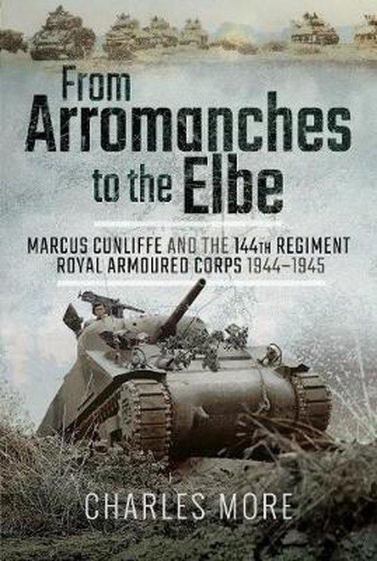 From Arromanches to the Elbe 9781526710659 Charles More, Livres, Langue | Anglais, Envoi