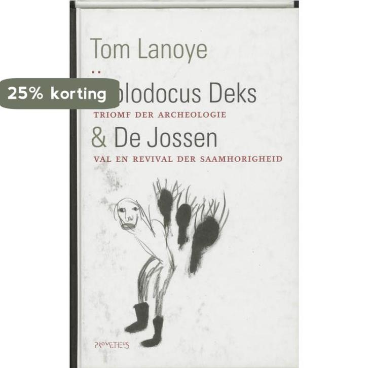 Diplodocus Deks ; De Jossen 9789044604436 Tom Lanoye, Boeken, Overige Boeken, Gelezen, Verzenden
