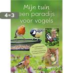 Mijn tuin een paradijs voor vogels 9789044764154, Verzenden, Zo goed als nieuw, Daniela Strauss