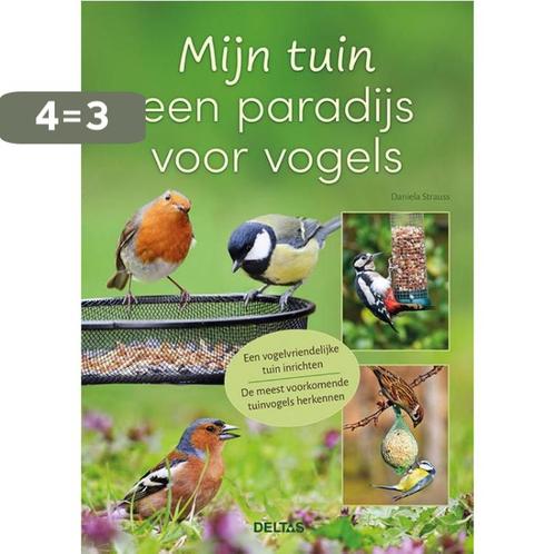 Mijn tuin een paradijs voor vogels 9789044764154, Boeken, Overige Boeken, Zo goed als nieuw, Verzenden