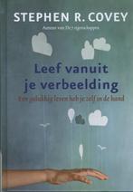 Leef vanuit je verbeelding 9789047006213 Stephen R. Covey, Boeken, Economie, Management en Marketing, Verzenden, Zo goed als nieuw