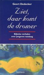 Ziet, daar komt de dromer 9789020921472 Dedecker, Boeken, Verzenden, Gelezen, Dedecker