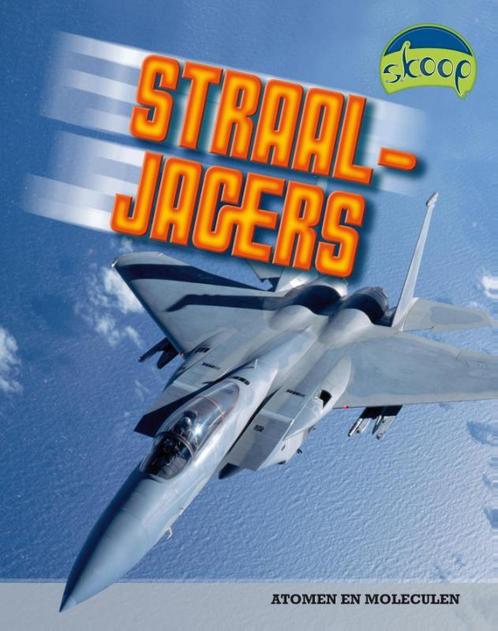 Straaljagers / Atomen en Moleculen 9789062521456, Boeken, Overige Boeken, Gelezen, Verzenden