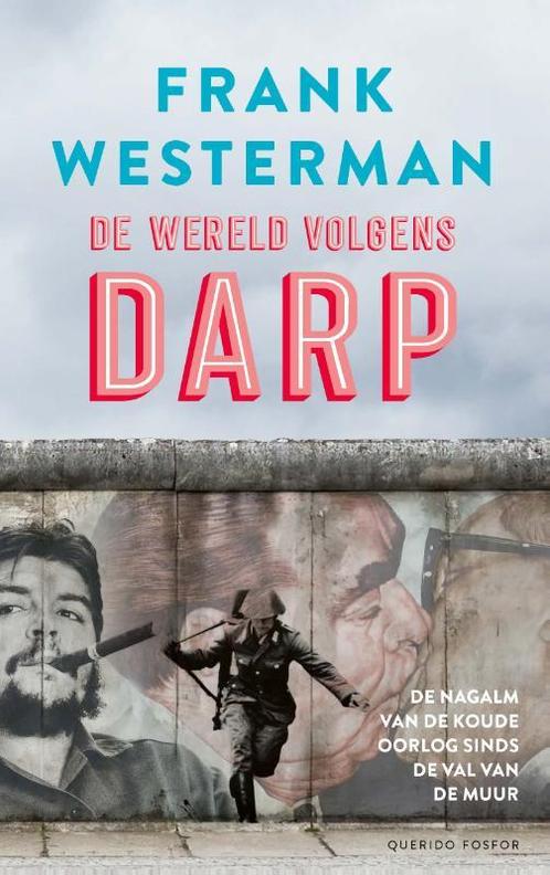 De wereld volgens Darp 9789021419664 Frank Westerman, Boeken, Literatuur, Zo goed als nieuw, Verzenden