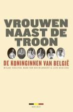 Vrouwen naast de troon 9789089240668 Lieve Beullens, Boeken, Verzenden, Gelezen, Lieve Beullens