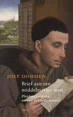 Brief aan een middelmatige man 9789026322860 Joep Dohmen, Boeken, Verzenden, Gelezen, Joep Dohmen