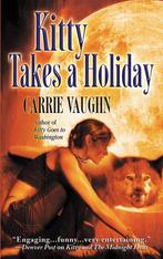 Kitty Takes A Holiday 9780446618748, Livres, Livres Autre, Carrie Vaughan, Verzenden