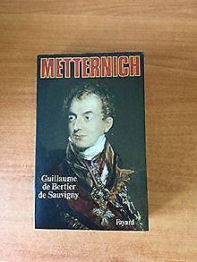 Metternich  Bertier de Sauvigny, Guillaume de  Book, Livres, Livres Autre, Envoi