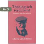 Theologisch testament - Notarieel nog niet verleden, Verzenden, Gelezen, E. Schillebeeckx