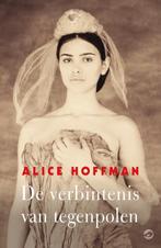 De verbintenis van tegenpolen 9789492086563, Livres, Alice Hoffman, Verzenden