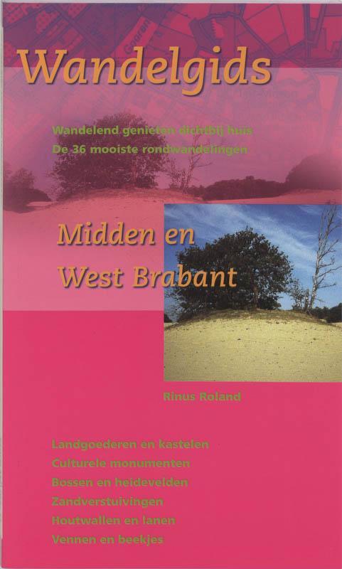 Midden en West Brabant / 13 / Wandelgids 9789075362831, Boeken, Reisgidsen, Gelezen, Verzenden