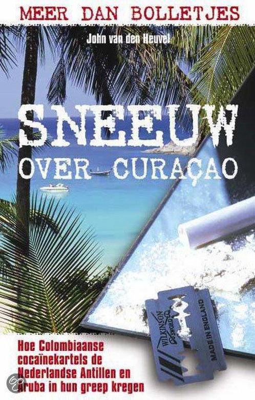 Sneeuw Over Curacao 9789045302119, Livres, Loisirs & Temps libre, Envoi