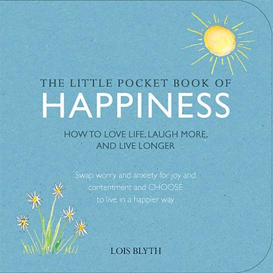 Little Pocket Book Of Happiness 9781782492603 Lois Blyth, Boeken, Taal | Engels, Zo goed als nieuw, Verzenden