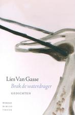 Brak de waterdrager 9789028423985 Lies Van Gasse, Verzenden, Zo goed als nieuw, Lies Van Gasse
