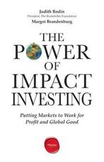 The Power of Impact Investing 9781613630365, Verzenden, Zo goed als nieuw, Margot Brandenburg