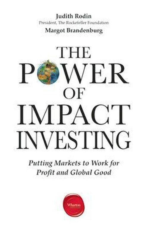 The Power of Impact Investing 9781613630365, Boeken, Overige Boeken, Zo goed als nieuw, Verzenden